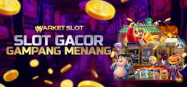 Market Slot Gacor Gampang Menang