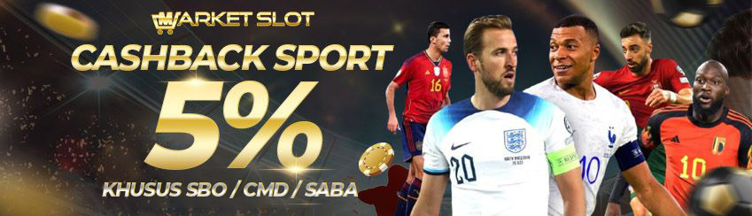 Cashback Sport 5% Khusus SBO / CMD / SABA